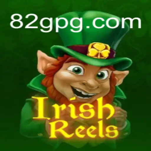 IrishReels: Descubra o Encanto do Novo Jogo Online da 82G.com